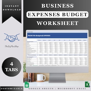 May include: A computer screen displaying a business expenses budget worksheet template. The worksheet is titled "Projected (Budgeted) Expenses" and includes columns for January through October. The template is designed for use with Google Sheets and Microsoft Excel. The image also includes a blue handshake icon, the text "The Biz Plan Shop", and the words "4 Tabs" in a circle.