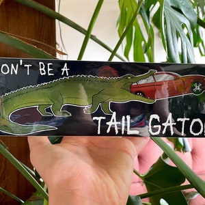 Non essere un adesivo per paraurti Tail Gator