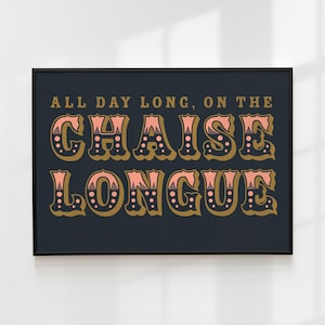 Chaise Longue Wet Leg Lyric Print, Home Decor Wall Print, Gallery Wall Print, Unframed Indie Rock Print, Home Wall Hanging, Bold Typography