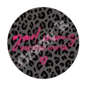 Mom cardstock,  cardstock image for freshies, digital cardstock download, freshie cardstock,car coaster image, good moms bad words