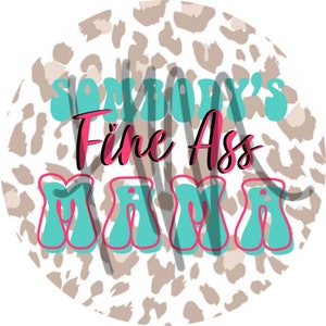 Fine ass Mama cardstock png, cardstock image for freshies,digital cardstock download,freshie cardstock,car coaster image, instant download