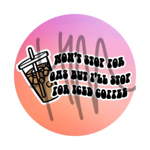Iced Coffee freshie cardstock,freshie cardstock image, digital download, cardstock round image, cardstock circle, won’t stop for gas