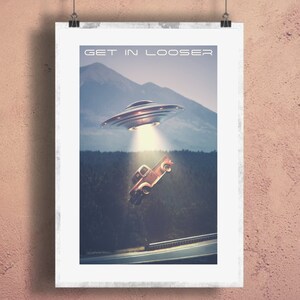 Ufo abduction on country road printable wall art, get in looser, area 51, outer space poster, flying saucer in landscape, alien wall decor