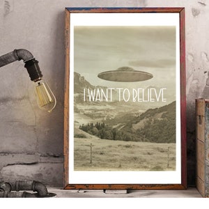 Ufo printable wall art, I want to believe, outer space poster, flying saucer in landscape, printable high resolution files