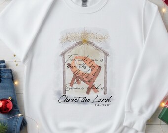 Christmas Christian Sweatshirt, Nativity Scene, Luke 2:11 KJV
