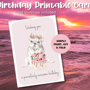 Carte d'anniversaire imprimable - Frenchie Pawsitively Awesome Birthday - Carte pliable 5x7. Téléchargement numérique. Il suffit d'imprimer, de couper et de plier. PDF et JPG
