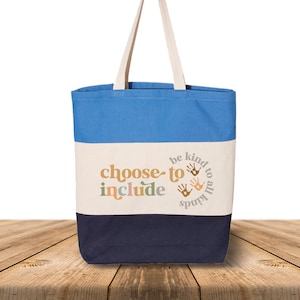 Choose To Include Tote Bag, Sped Teacher Gift, Be Kind Bag, Neurodiversity Tote,Inclusion Bag,Special Education Teacher Bag,SLP Teacher Gift