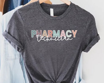 Pharmacy Technician Shirt, Pharmacy Tech Shirt, Gift For Technician Shirt, Pharmacy School Shirt, Pharmacy Technician Student Gift Shirt