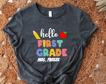 Custom First Grade Teacher Shirt,1st Grade Teacher Team Shirt,Personalized Teacher Gift Shirt,First Day Of School Outfit,Back To School Gift