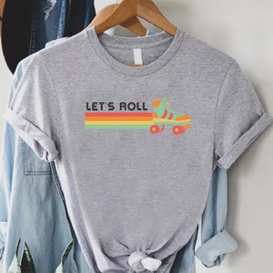 Lets Roll Shirt, Skating Shirt, Roller Skating Shirt, Skateboarding Shirt, Roller Skating Party Shirt, 80s Skating Shirt, 80s Theme Shirt