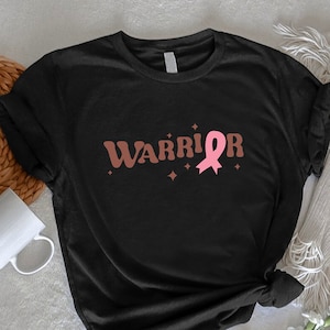 Warrior Breast Cancer T-shirt, Breast Cancer Awareness Shirt,Pink Ribbon Shirt,Cancer Warrior Shirt, Motivational Shirt,Cancer Fighter Shirt