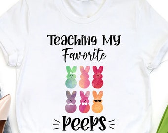 Teaching My Favorite Peeps Shirt, Bunny Teacher Shirt, Easter Teacher Gift, Easter Day Teacher Outfit, Bunny Lover Teacher Tee, Teacher Gift
