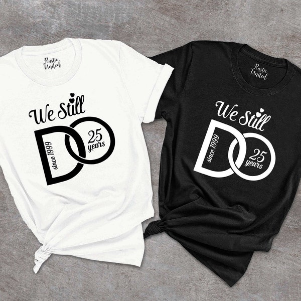 8th Wedding Anniversary Tshirt We Still Do Gifts for Couples
