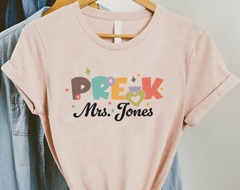 Pre-K Teacher Shirt, Gift For Pre-K Teacher, Custom Pre-K Teacher Shirt, Women Teacher Shirt, Teacher Team Shirt, Cute Teacher Name Shirt