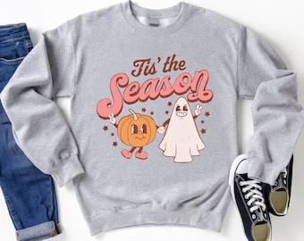 Tis The Season Sweatshirt, Funny Halloween Sweatshirt, Spooky Halloween Sweatshirt, Pumpkin Halloween Sweatshirt,Cute Fall Season Sweatshirt