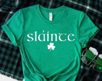 Slainte Shirt, Lucky Four Leaf Clover Tee, Irish Day Gifts, Mens St Patricks Shirt, Drinking Shirt, Womens Irish Sayings Tee, Shamrock Tee