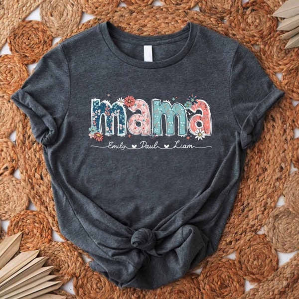 Personalized Mom Shirt With Names, Customizable Mama Gift Shirt,Floral Mama Tee,Mothers Day Gift,Mama With Children Names,Mom Gift From Kids