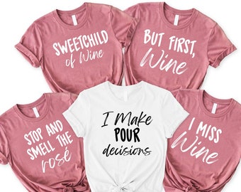 Wine Theme Bachelorette Party Shirt,Winery Bachelorette Gift,Custom Wine Party Shirts,Wine Tasting Party Shirts,Bridal Party Matching Shirts