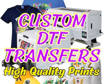 DTF Transfers, Custom DTF transfer, Direct To Film Transfer, Custom DTF Transfers Ready For Press, Heat Transfer, Dtf Prints, Full Color Dtf