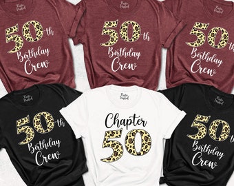 Leopard 50th Birthday Tshirt,Chapter 50 Shirt,Turning 50 Tee,Womens 50th Birthday Gift,Fifty Year Old Birthday Queen Tee,Birthday Party Gift