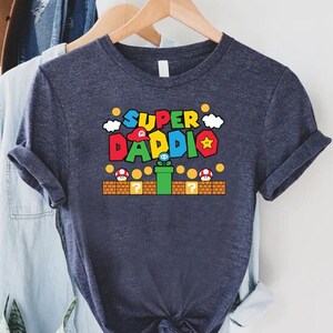 Super Daddio Shirt, Super Dad Shirt, Fathers Day Gift, Gamer Dad Shirt, Super Dad Birthday Gift, New Dad Shirt,Cute Daddy Shirt,Gift For Dad