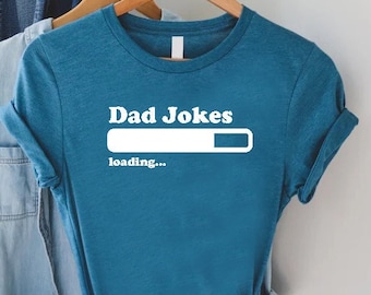 Dad Jokes Loading Shirt, Fathers Day Shirt, Funny Dad Shirt, Dad Joke Shirt, Funny Dad Outfits, Dad Gift For Kids, Father Gift, Joke Dad Tee