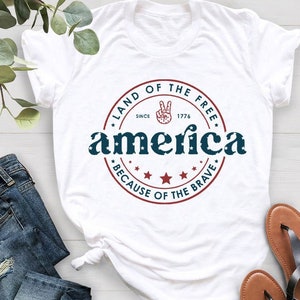 America T-Shirt, Land Of Free Because Brave, Patriotic 4th July Outfit