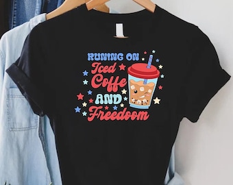 Iced Coffee & Freedom 4th of July Shirt
