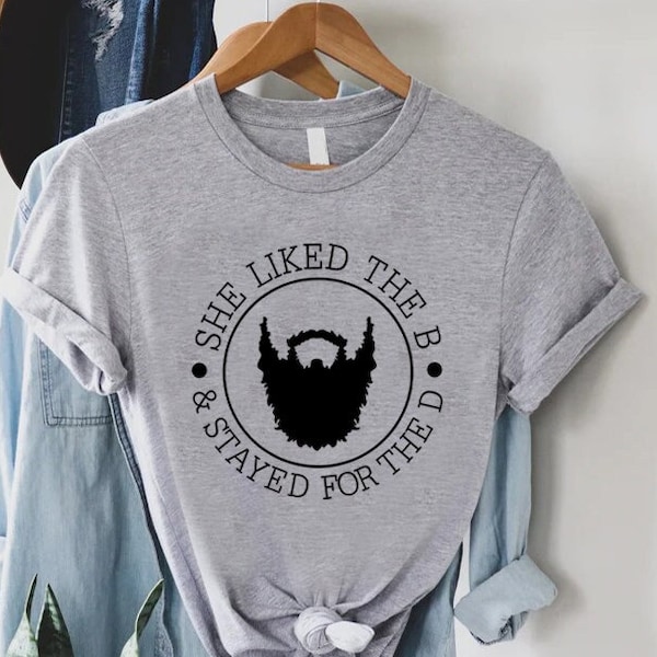 Beard Shirt, Funny Beard Shirt, Husband Gift, Boyfriend Shirt, Beard Dad Shirt,Fathers Day Gift From Wife,Dad With Beards Shirt,Gift For Dad