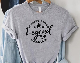 Legend Shirt, Husband Father Grandpa Legend, Fathers Day Shirt, Shirt For Grandpa, Baby Announcement Shirt, Gift For Husband,Gift For Father