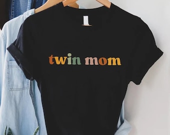 Twin Mom T-shirt, Mom Shirt, Mothers Day Gift, Twin Mama Gift, Cute Gift For Twin Mama, Mama of Two, New Mom To Be Gift,Twin Pregnancy Shirt