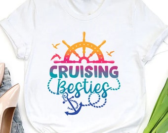 Cruising Besties Shirt,Best Friends Cruise Gift, Besties Gone Cruising,Besties Vacation Outfit,Cruising Friends Tee, Friends Cruise Ship Tee