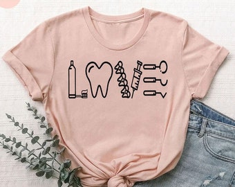 Love Dental Shirt, Dentist Equipment Shirt, Gift For Dentist,Dental Hygiene Gifts,Teeth Shirt,Dental Assistant Shirt,Dentist Graduation Gift