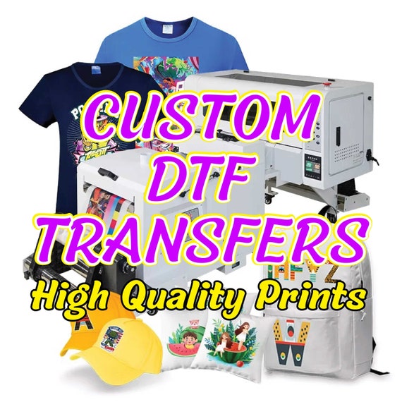 DTF Transfers, Custom DTF transfer, Direct To Film Transfer, Custom DTF Transfers Ready For Press, Heat Transfer, Dtf Prints, Full Color Dtf