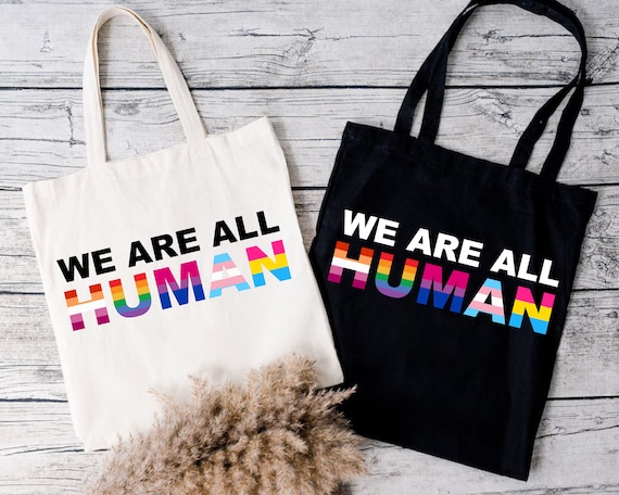 Human LGBT Tote Bag, We Are Human Tote Bag, LGBT Gift, Rainbow Tote Bag, Pride Month Gifts, Gay Tote Bag, Equality Tote Bag, LGBTQ Pride Bag