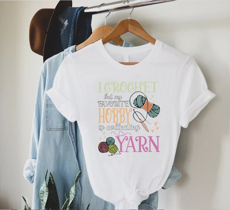a t - shirt that says i crochet the world's hobby is