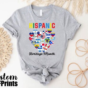 a t - shirt with the words hispanic heritage month on it