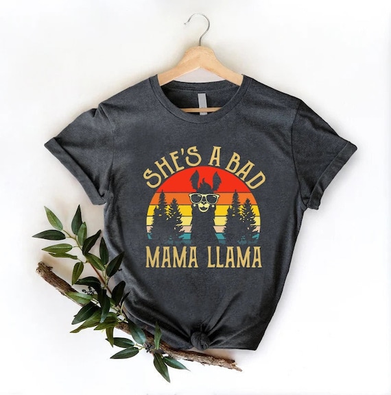 Mother Shirt, She's A Bad Llama Mama Shirt, Motherhood Shirt,Mothers Day Shirt,Gift For Mom,Llama Shirt,Mama Llama Tee,Bad Mama Tee,Best Mom