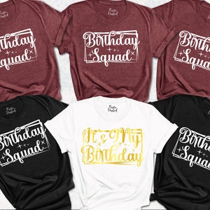Funny Birthday Matching Shirts,Birthday Party Shirts,Birthday Gift for Woman,Birthday Group Shirts,Birthday Squad Shirts,Birthday Crew Shirt