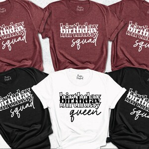 Birthday Queen Shirt, Birthday Squad Shirt, Birthday Gift for Woman, Birthday Group Shirts, Birthday Crew Shirt For Woman,Birthday Party Tee