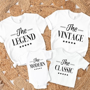 May include: Four white t-shirts with black text. The shirts say "The Legend", "The Vintage", "The Modern", and "The Classic".