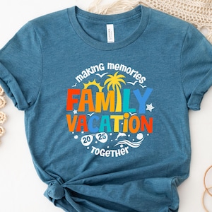 Family Vacation 2025 T-shirt, Making Memories together family tshirt, Family matching shirt, Family Beach trip shirt, Family Vacation shirts