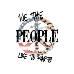 We The People Like To Party