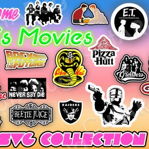 Totally Awesome 80s Movie SVG Collection! - (Instant Digital Download!)