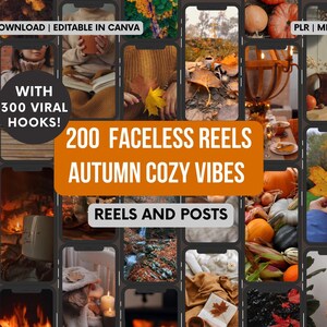 May include: A collage of 200 autumn-themed images, perfect for creating social media content. The images feature cozy vibes, such as fireplaces, pumpkins, and fall foliage. The text "200 Faceless Reels Autumn Cozy Vibes Reels and Posts" is displayed in the center of the collage.