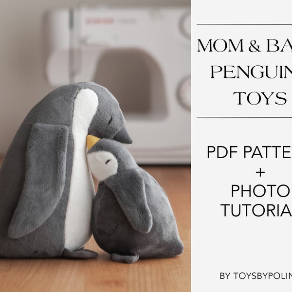 Mom & Baby Penguins Toys / PDF Pattern and Sewing Tutorial