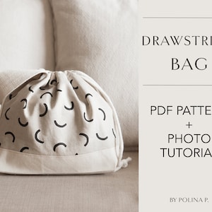 May include: A white drawstring bag with a black abstract pattern. The bag is made of canvas and has a white drawstring. The text "DRAWSTRING BAG" is written in black at the top of the image. Below the bag, the text "PDF PATTERN + PHOTO TUTORIAL" is written in black. The text "BY POLINA P." is written in black at the bottom of the image.