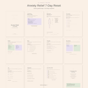 May include: A digital wellness guide titled "Anxiety Relief 7-Day Reset" with 12 pages. The cover features the title in a minimalist design. The guide's pages include text and illustrations, with color-coded sections in green and purple.