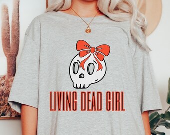 Living Dead Girl Kawaii Skull Shirt Gothic Horror Fashion Minimalist Macabre Top Alternative Witchy TShirt Gothic Goth Girl Unisex Halloween
