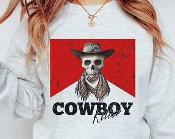 Sudadera Cowboy Killer, sudadera de cuello redondo estilo western, ropa de moda, chica de campo, sudadera Howdy, camiseta con gráfico estilo western, sudadera con música country